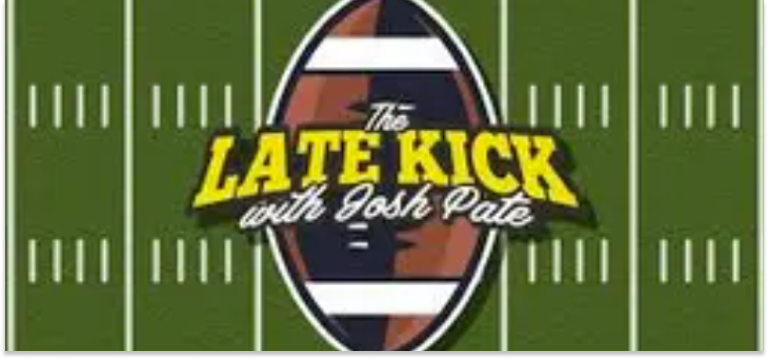 Late Kick with Josh Pate